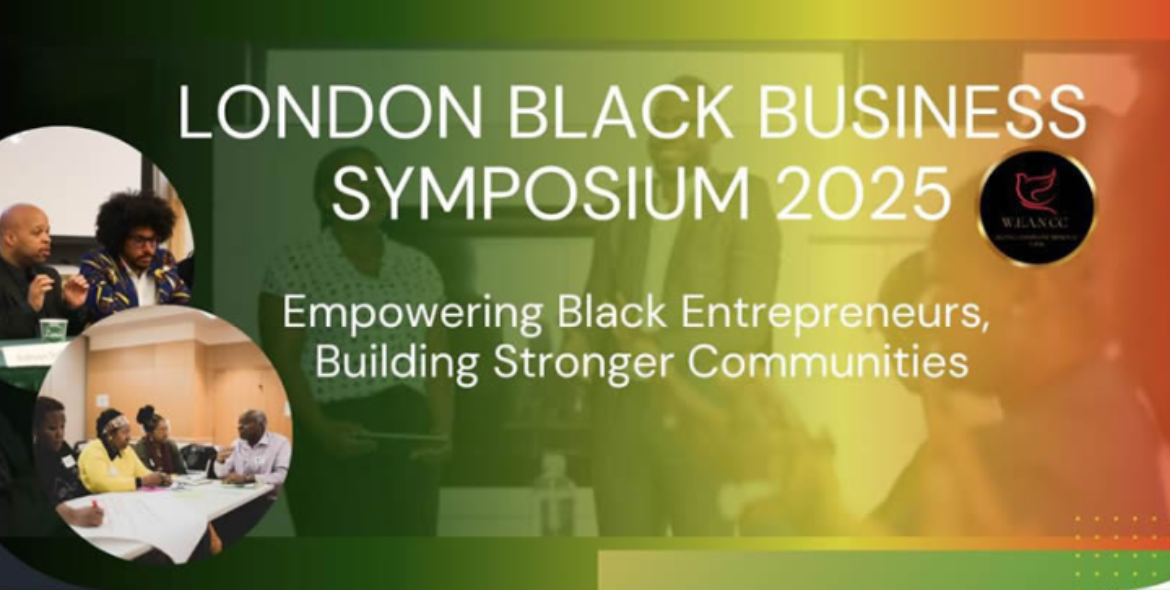 London's Black business Symposium: empowering Black entrepreneurs and building stronger communities. August 27. 