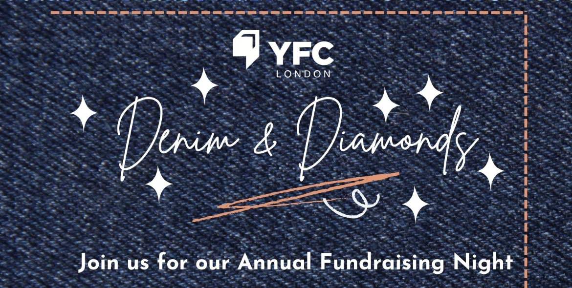 YFC London Denim & Diamonds - Join us for our annual fundraising night