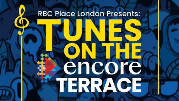 Tunes on the Encore Terrace: a free community event hosted by RBC Place London