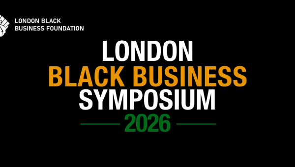 London's Black business Symposium Taking place August 21